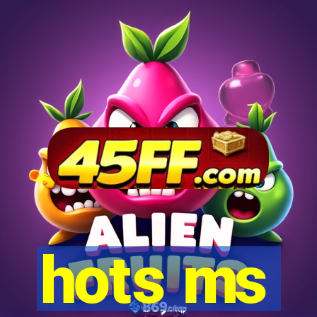 hots ms
